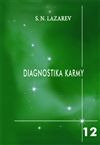 Diagnostika karmy 12. díl - S. N. Lazarev - Kliknutím na obrázek zavřete